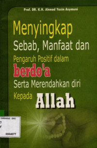 Image of Menyingkap Sebab,Manfaat Dan Pengaruh Positif Dalam Berdoa