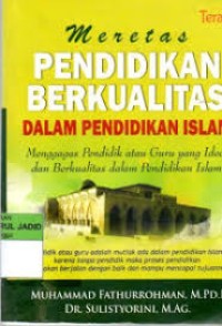 Image of Meretas Pendidikan Berkualitas Dalam Pendidikan Islam