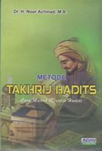 Image of Metode Takhrij Hadits Cara Mudah Meneliti Hadits