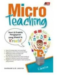Image of Micro Teaching Teori Dan Praktik