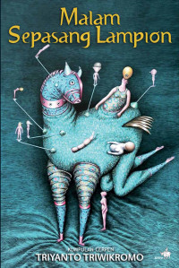 Image of Malam Sepasang Lampion - Kumpulan Cerpen Triyanto Triwikromo