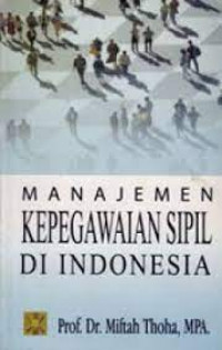 Image of Manajemen Kepegawaian Sipil Di Indonesia