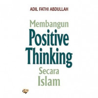 Image of Membangun Positive Thinking Secara Islam