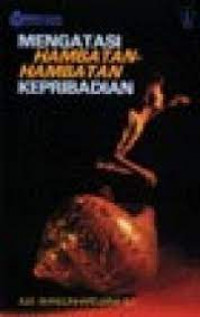 Image of Mengatasi Hambatan-Hambatan Kepribadian