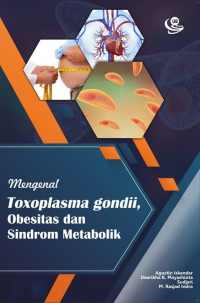 Image of Mengenal Toxoplasma gondii, Obesitas dan Sindrom Metabolik