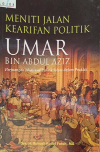 Image of Meniti Jalan Kearifan Politik Umar Bin Abdul Aziz