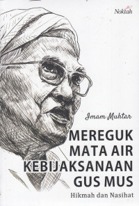 Image of Mereguk Mata Air Kebijaksanaan Gus Mus