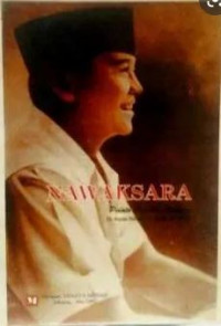 Image of Nawaksara: Pidato Presiden Soekarno Di Depan Sidang Umum ke-IV MPRS Tanggal 22 Juni 1966