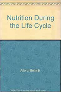 Image of Nutrition During The Life Cycle