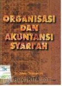 Image of Organisasi Dan Akuntansi Syari'ah