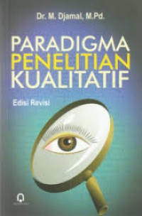 Image of Paradigma Penelitian Kualitatif