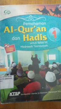 Image of PEMAHAMAN AL-QUR'AN DAN HADIS UNTUK KELAS VII MTS KTSP 2008 (BUKU PAKET)