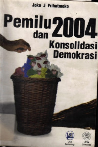 Image of Pemilu 2004 Dan Konsolidasi Demokrasi