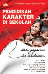 Image of Pendidikan Karakter Di Sekolah Dari Gagasan Ke Tindakan