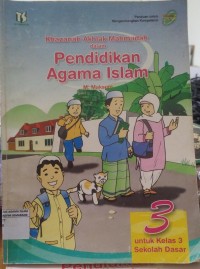 Image of Khazanah Akhlak Mahmudah Dalam Pendidikan Agama Islam Untuk Kelas 3 SD