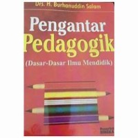 Image of PENGANTAR PEDAGOGIK (DASAR-DASAR ILMU MENDIDIK)