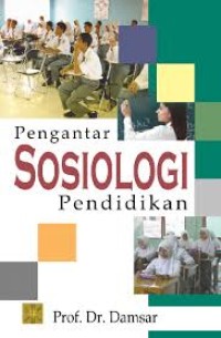 Image of PENGANTAR SOSIOLOGI PENDIDIKAN