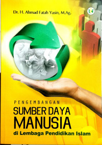 Image of Pengembangan Sumber Daya Manusia di Lembaga Pendidikan Islam