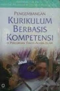 Image of Pengembangan Kurikulum Berbasis Kompetensi Di Perguruan Tinggi Agama Islam