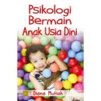 Image of Psikologi Bermain Anak Usia Dini