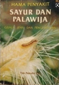 Image of Hama Penyakit Sayur Dan Palawija