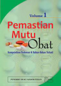 Image of Pemastian Mutu Obat Volume 1