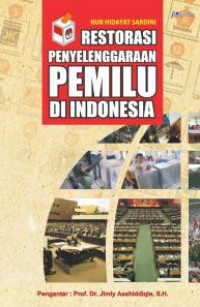 Image of Restorasi Penyelenggaraan Pemilu di Indonesia