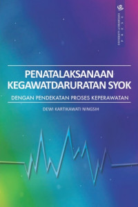 Image of Penatalaksanaan Kegawatdaruratan Syok Dengan Pendekatan Proses Keperawatan