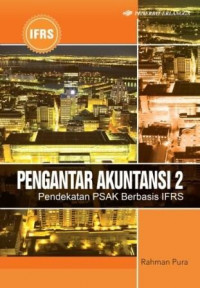 Image of Pengantar Akuntansi 2 Pendekatan PSAK Berbasis IFRS