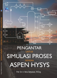 Image of Pengantar untuk Simulasi Proses dengan Aspen Hysys