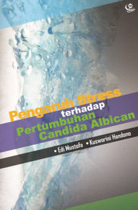 Image of Pengaruh Stress terhadap Pertumbuhan Candida Albican