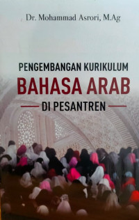 Image of Pengembangan Kurikulum Bahasa Arab di Pesantren