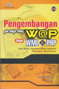 Image of Pengembangan Program W@P dengan WML & PHP