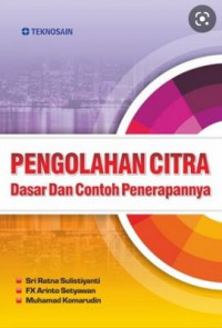 Image of Pengolahan Citra Dasar dan Contoh Penerapannya