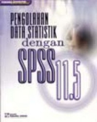 Image of Pengolahan Data Statistik Dengan SPSS 11,5