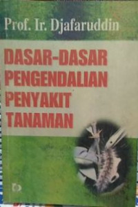 Image of Dasar-Dasar Pengendalian Penyakit Tanaman