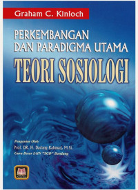 Image of Perkembangan Dan Paradigma Utama Teori Sosiologi