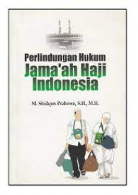 Image of Perlindungan Hukum Jama'ah Haji Indonesia