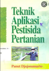 Image of Teknik Aplikasi Pestisida Pertanian