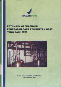 Image of Petunjuk Operasional Penerapan Cara Pembuatan Obat Yang Baik