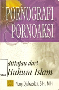 Image of Pornografi & Pornoaksi