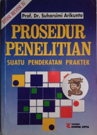 Image of Prosedur Penelitian Suatu Pendekatan Praktek