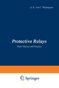 Image of Protective Relays Their Theory And Practice