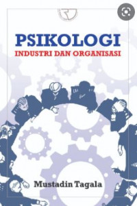 Psikologi Industri dan Organisasi