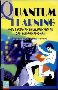 Image of Quantum Learning: Membiasakan Belajar Nyaman Dan Menyenangkan