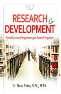 Image of Research And Development : Penelitian Dan Pengembangan Suatu Pengantar
