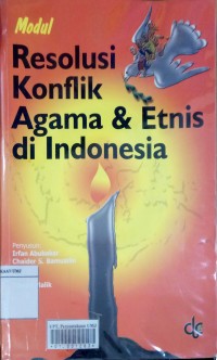 Image of Resolusi Konflik Agama & Etnis di Indonesia
