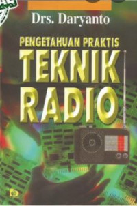 Image of Pengetahuan Praktis Teknik Radio