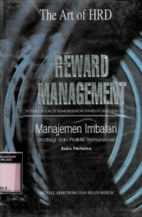 Image of Reward Management A Hanbook Of Remuneration Strategy And Practice (Manajemen Imbalan Strategi Dan Praktik Remunerasi) Buku 1