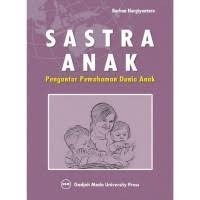 Image of Sastra Anak: Pengantar Pemahaman Dunia Anak